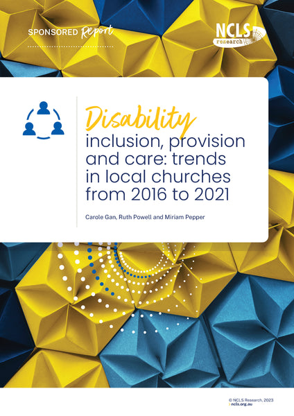 Disability inclusion, provision and care: trends in local churches from 2016 to 2021